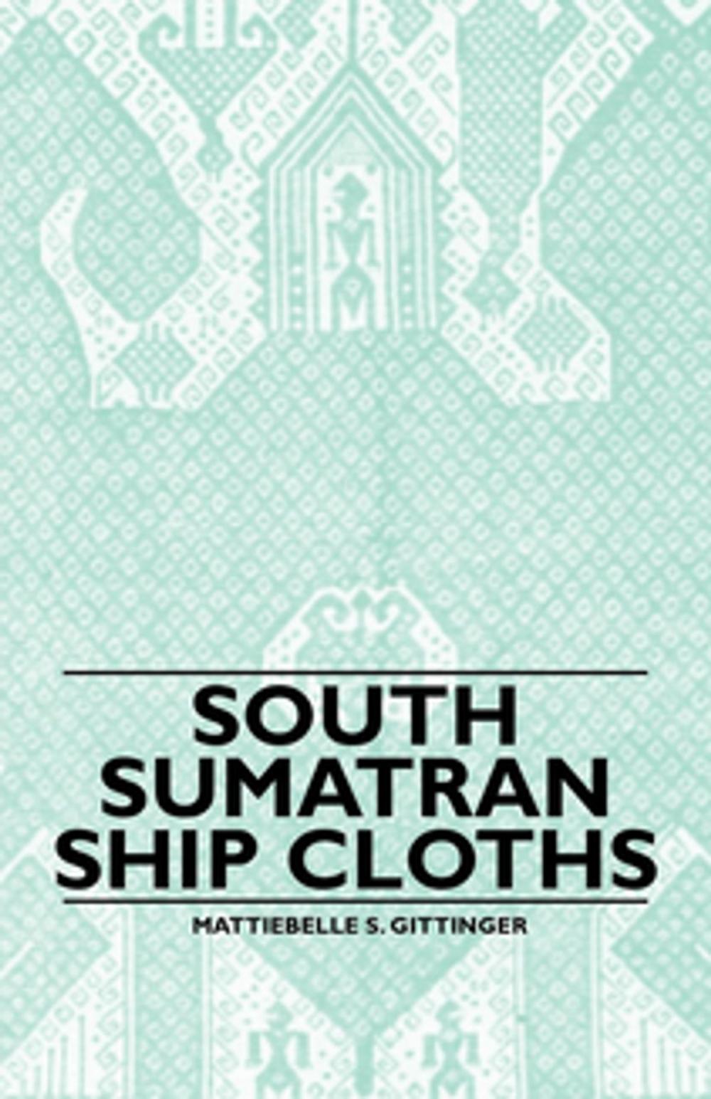Big bigCover of South Sumatran Ship Cloths