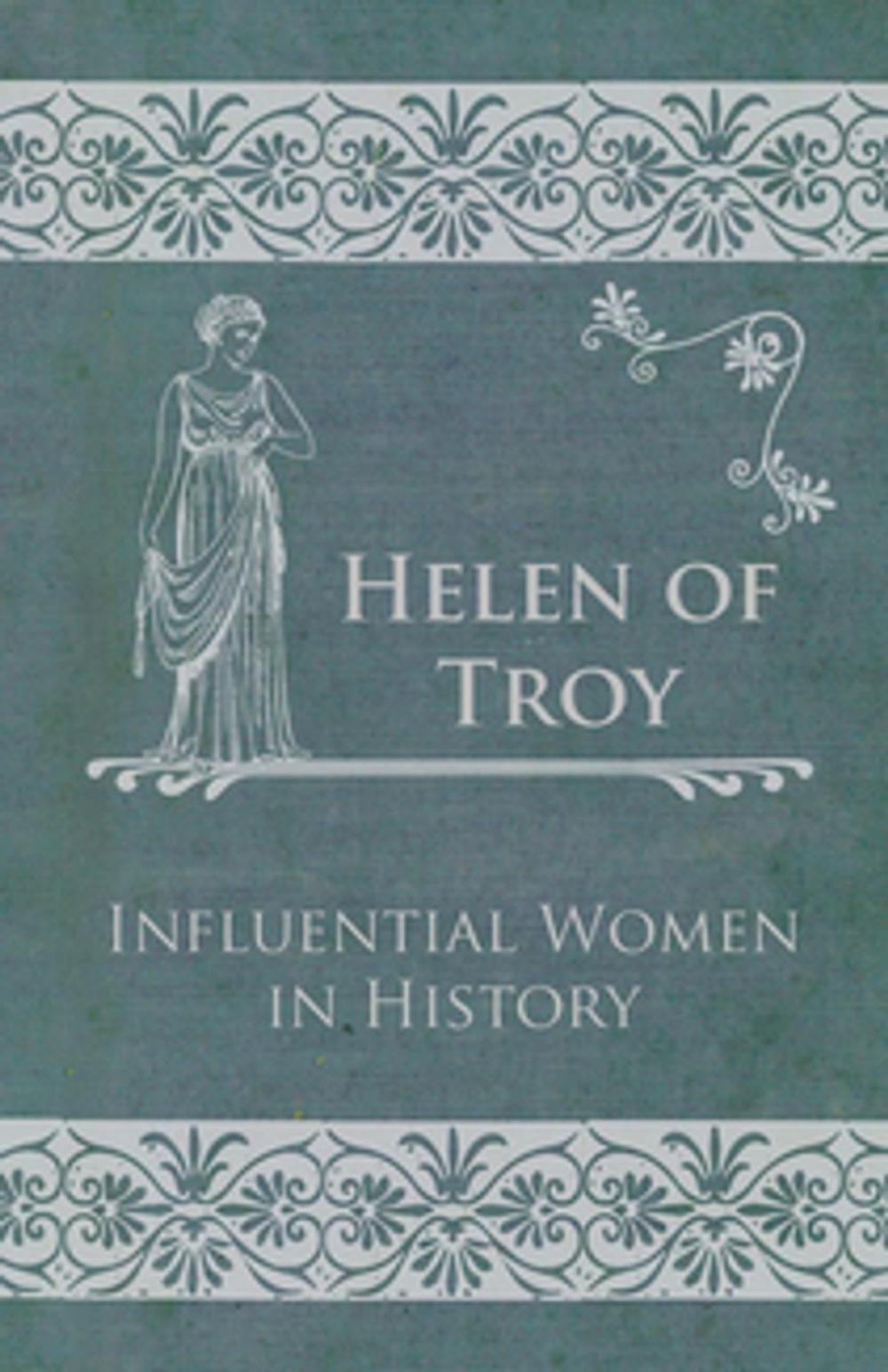 Big bigCover of Helen of Troy - Influential Women in History