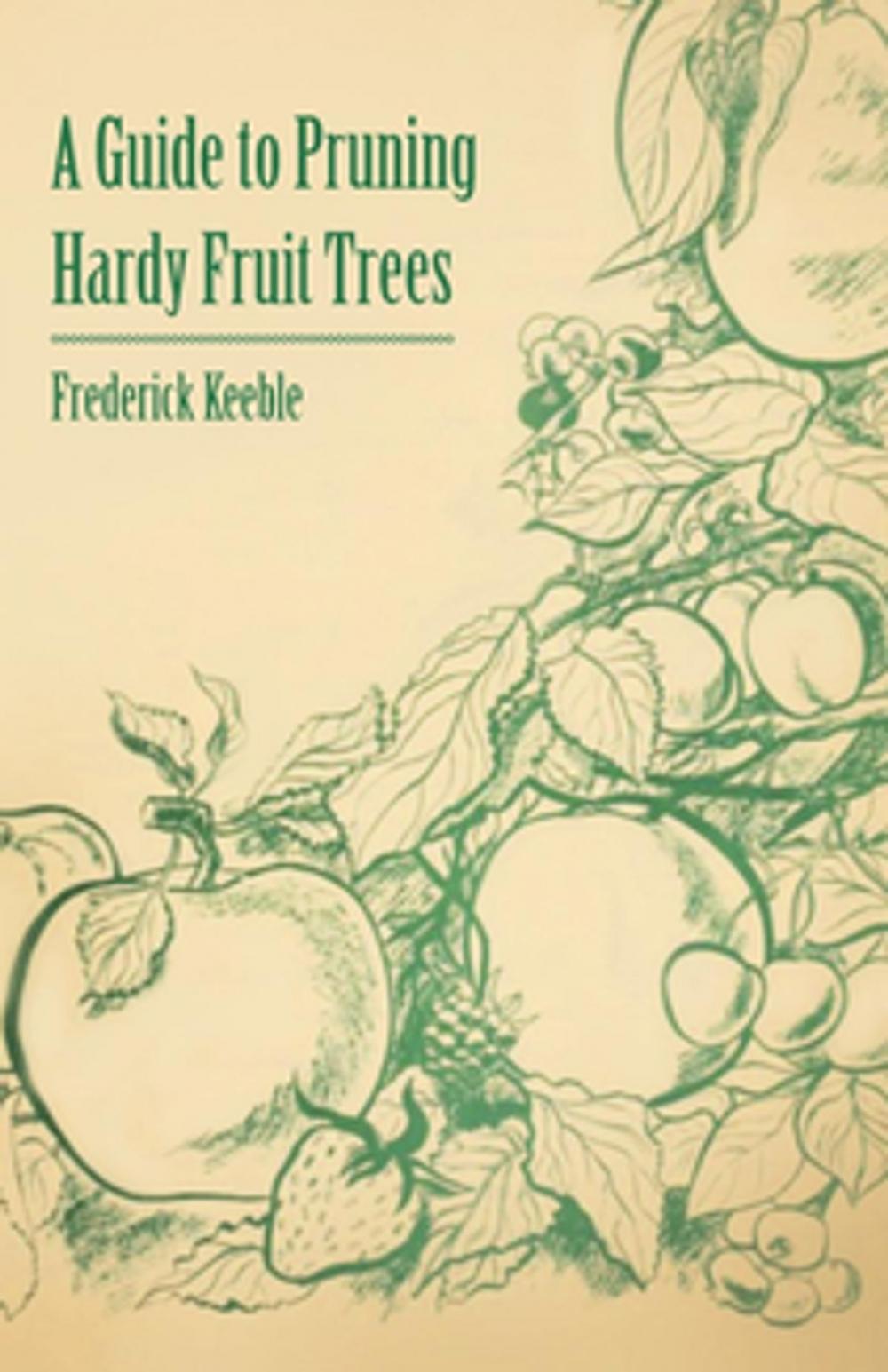 Big bigCover of A Guide to Pruning Hardy Fruit Trees