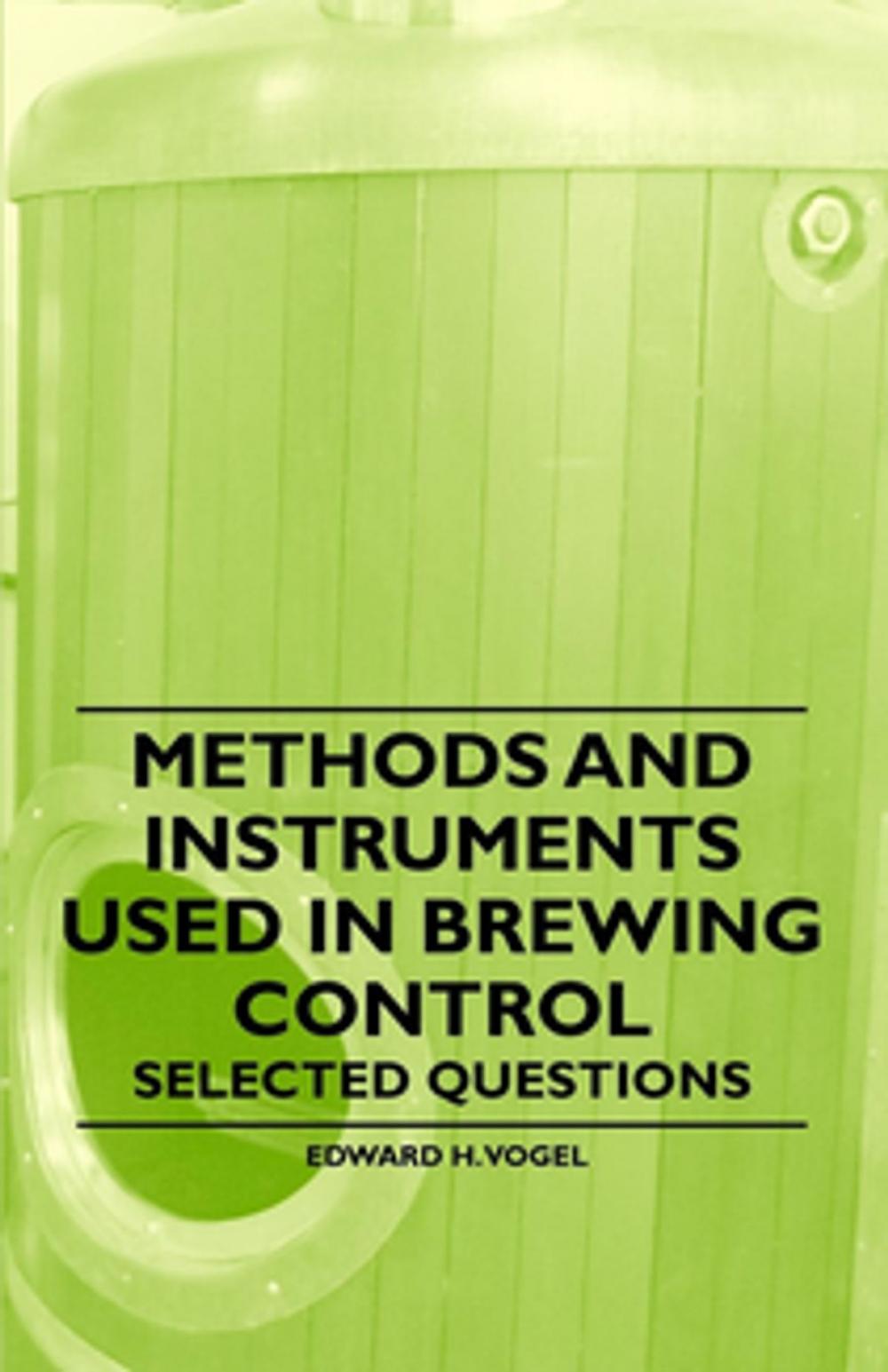 Big bigCover of Methods and Instruments Used in Brewing Control - Selected Questions