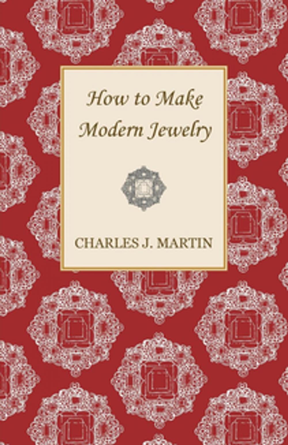 Big bigCover of How to Make Modern Jewelry