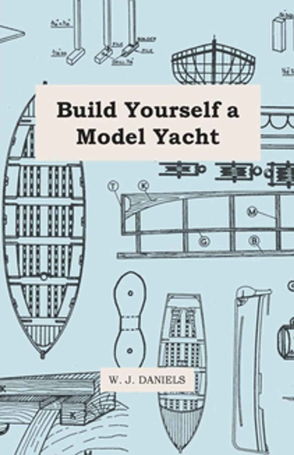 Big bigCover of Build Yourself a Model Yacht