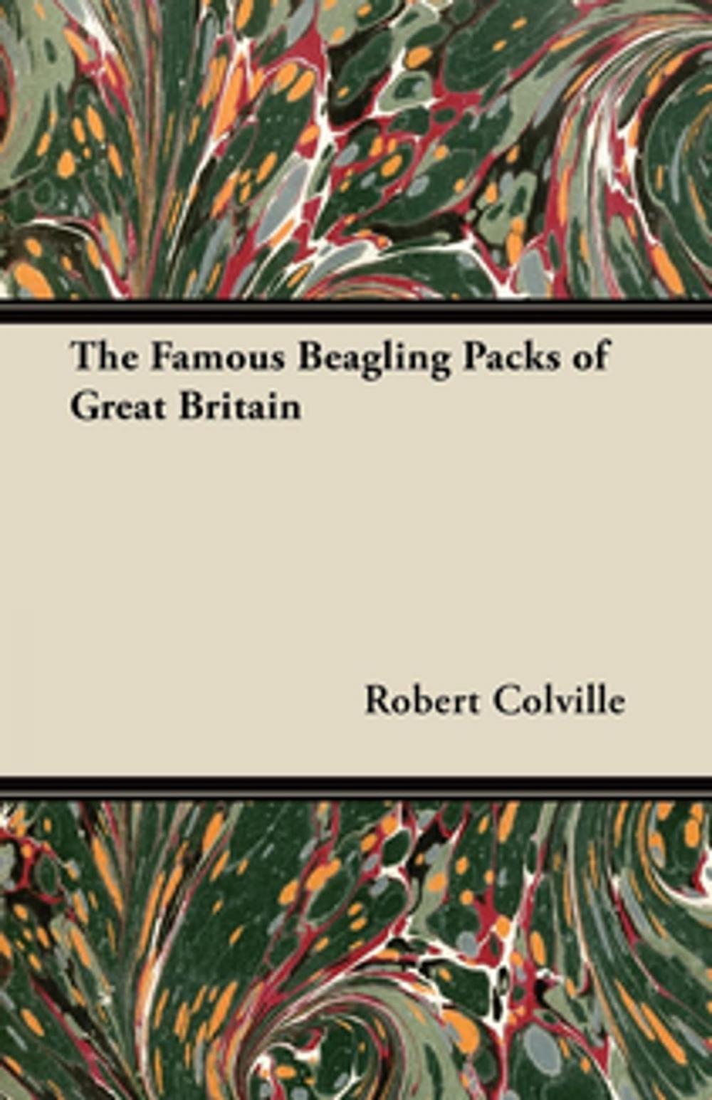 Big bigCover of The Famous Beagling Packs of Great Britain