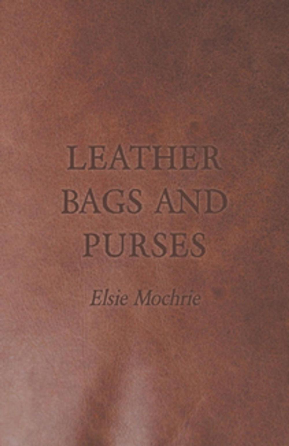 Big bigCover of Leather Bags and Purses