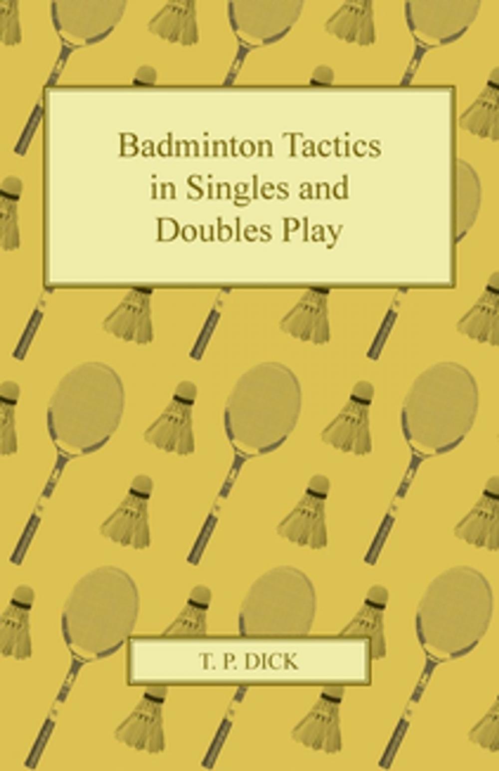 Big bigCover of Badminton Tactics in Singles and Doubles Play