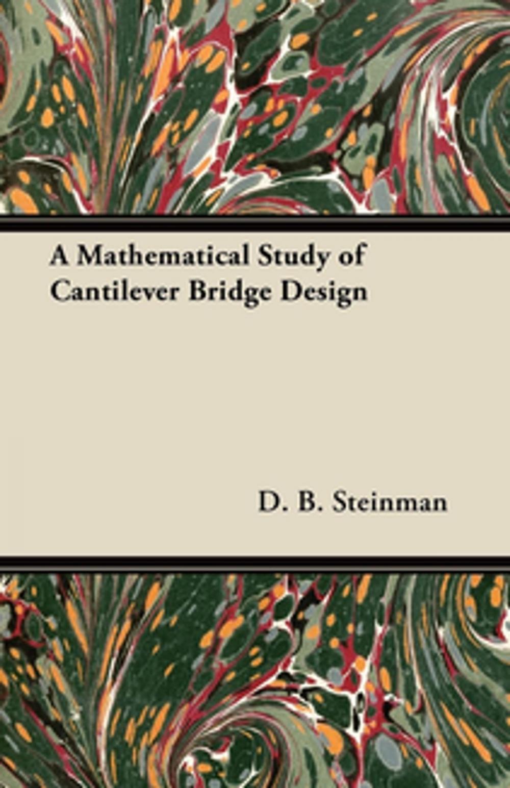 Big bigCover of A Mathematical Study of Cantilever Bridge Design