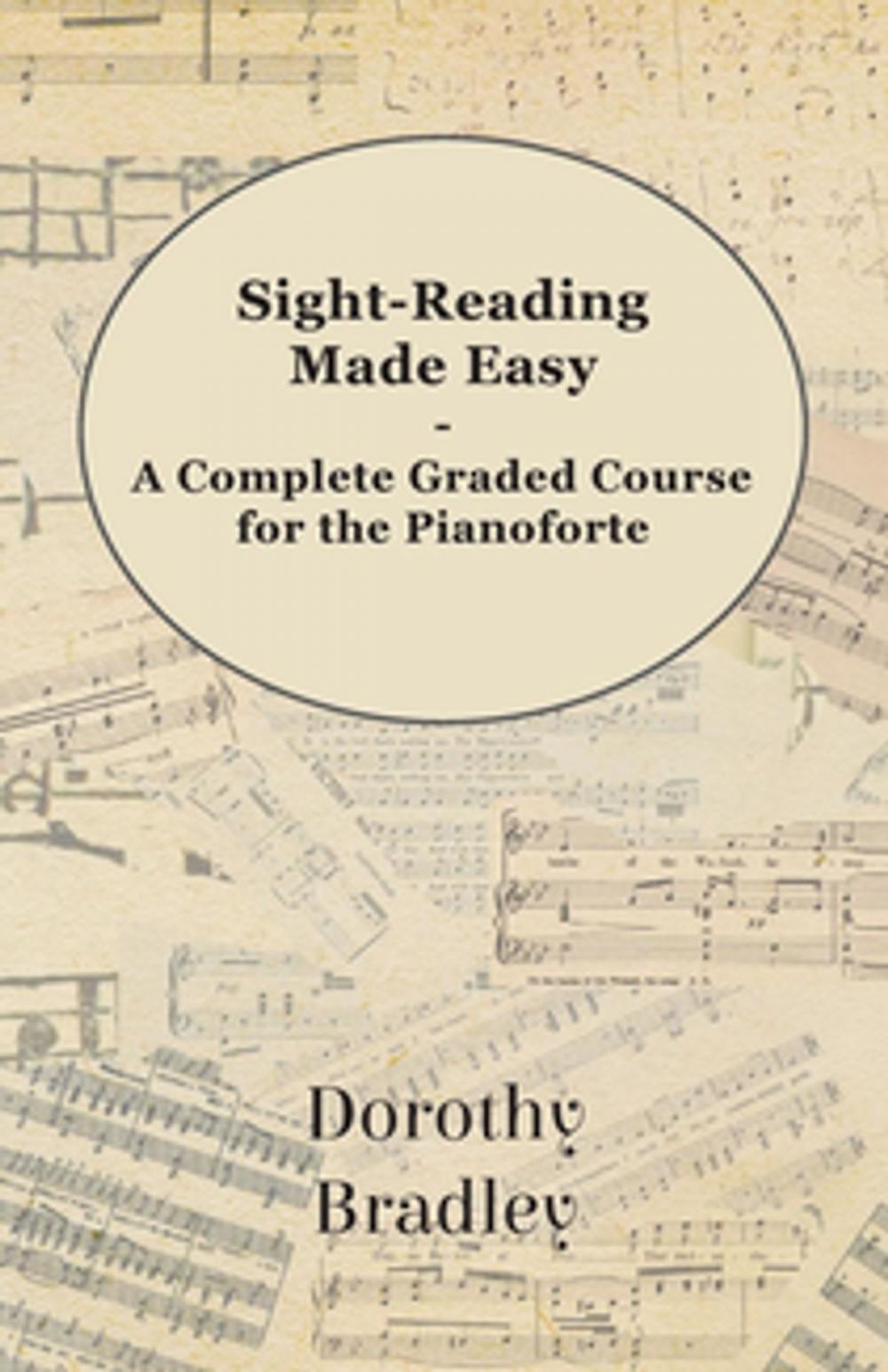 Big bigCover of Sight-Reading Made Easy - A Complete Graded Course for the Pianoforte