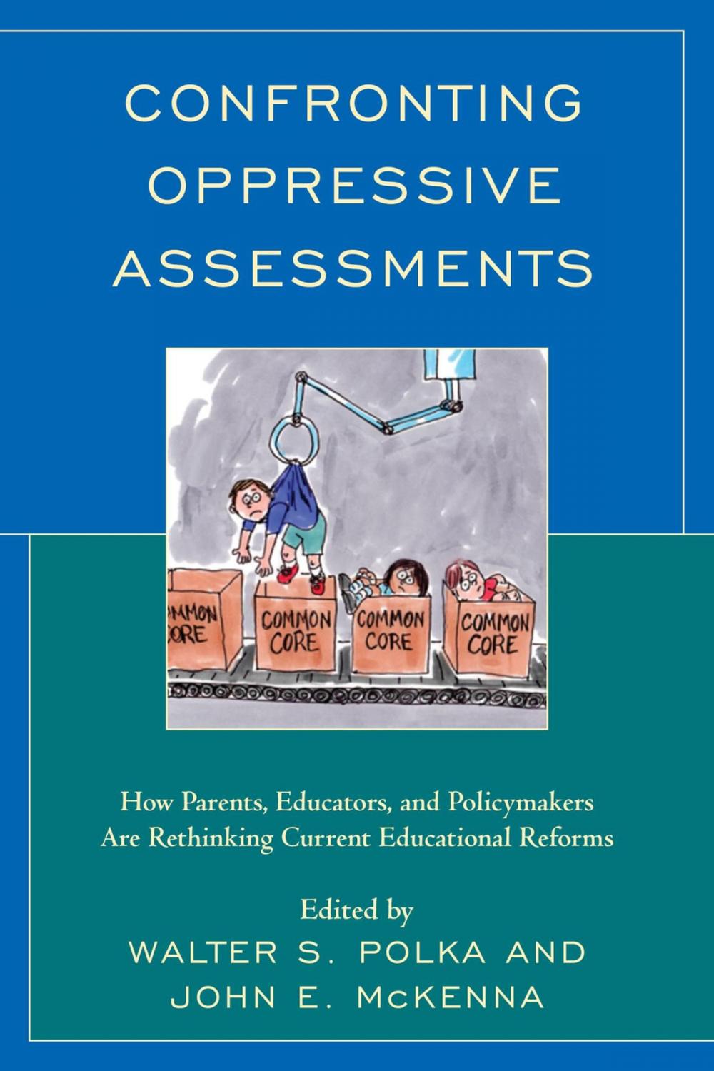 Big bigCover of Confronting Oppressive Assessments