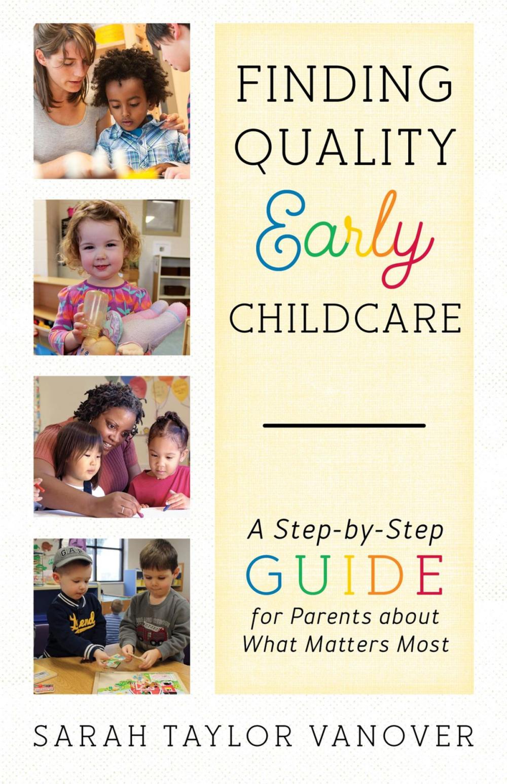 Big bigCover of Finding Quality Early Childcare