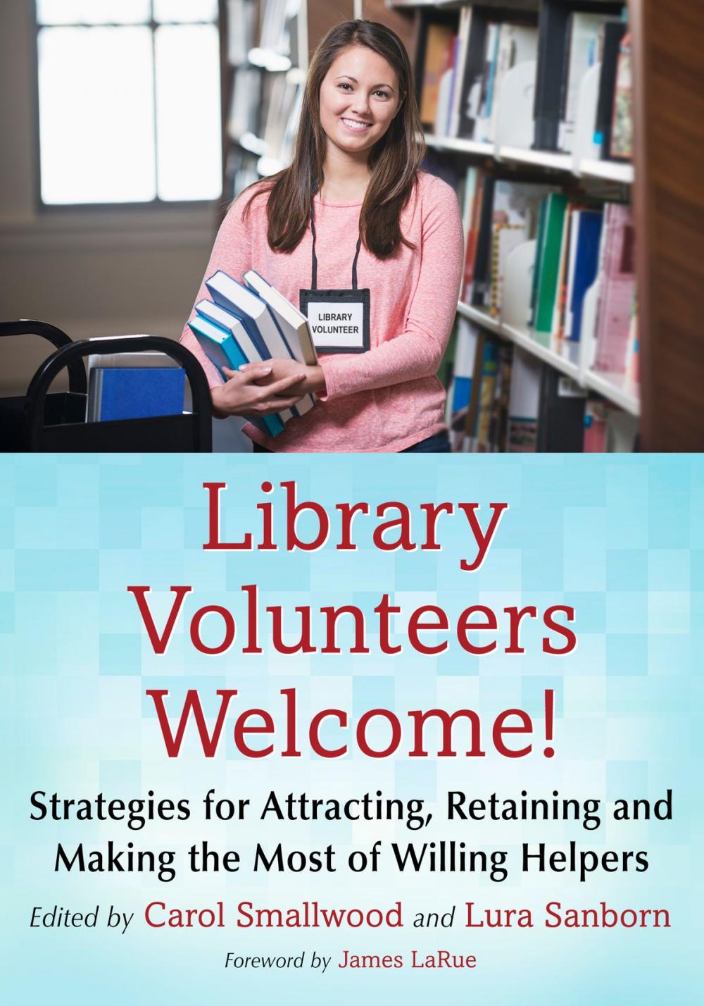 Big bigCover of Library Volunteers Welcome!