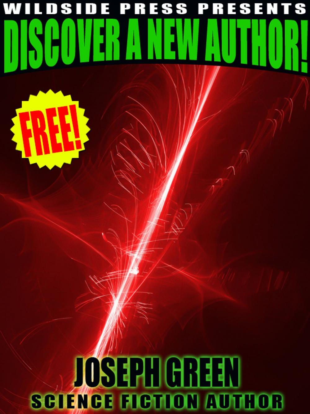 Big bigCover of Wildside Press Presents Discover a New Author: Joseph Green