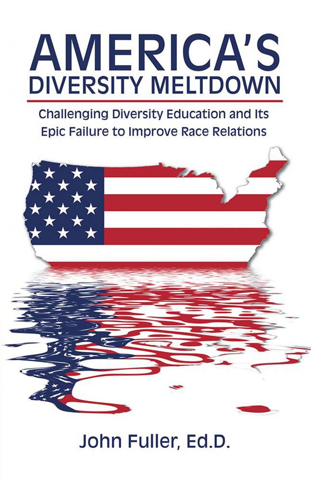 Big bigCover of America’S Diversity Meltdown