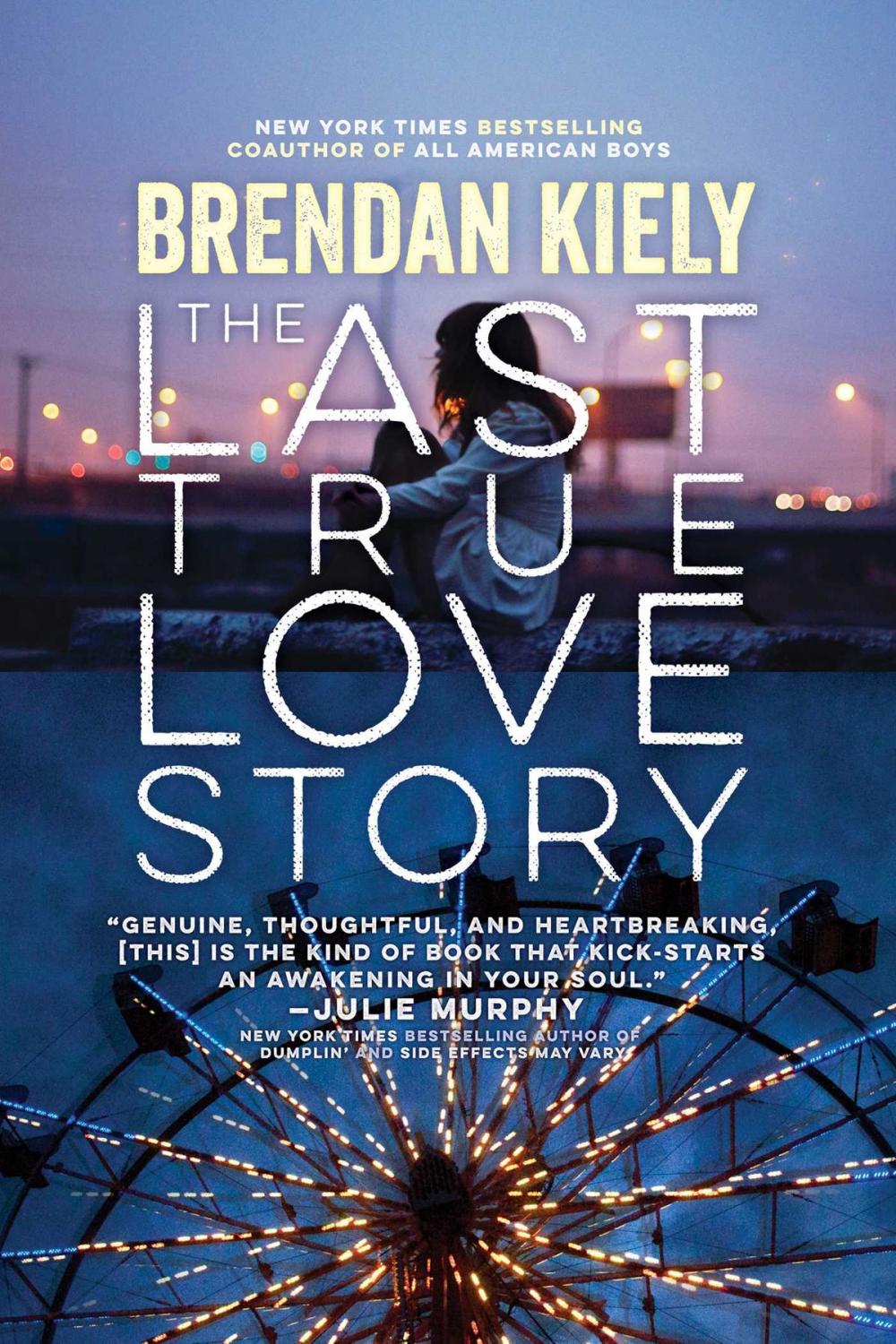 Big bigCover of The Last True Love Story