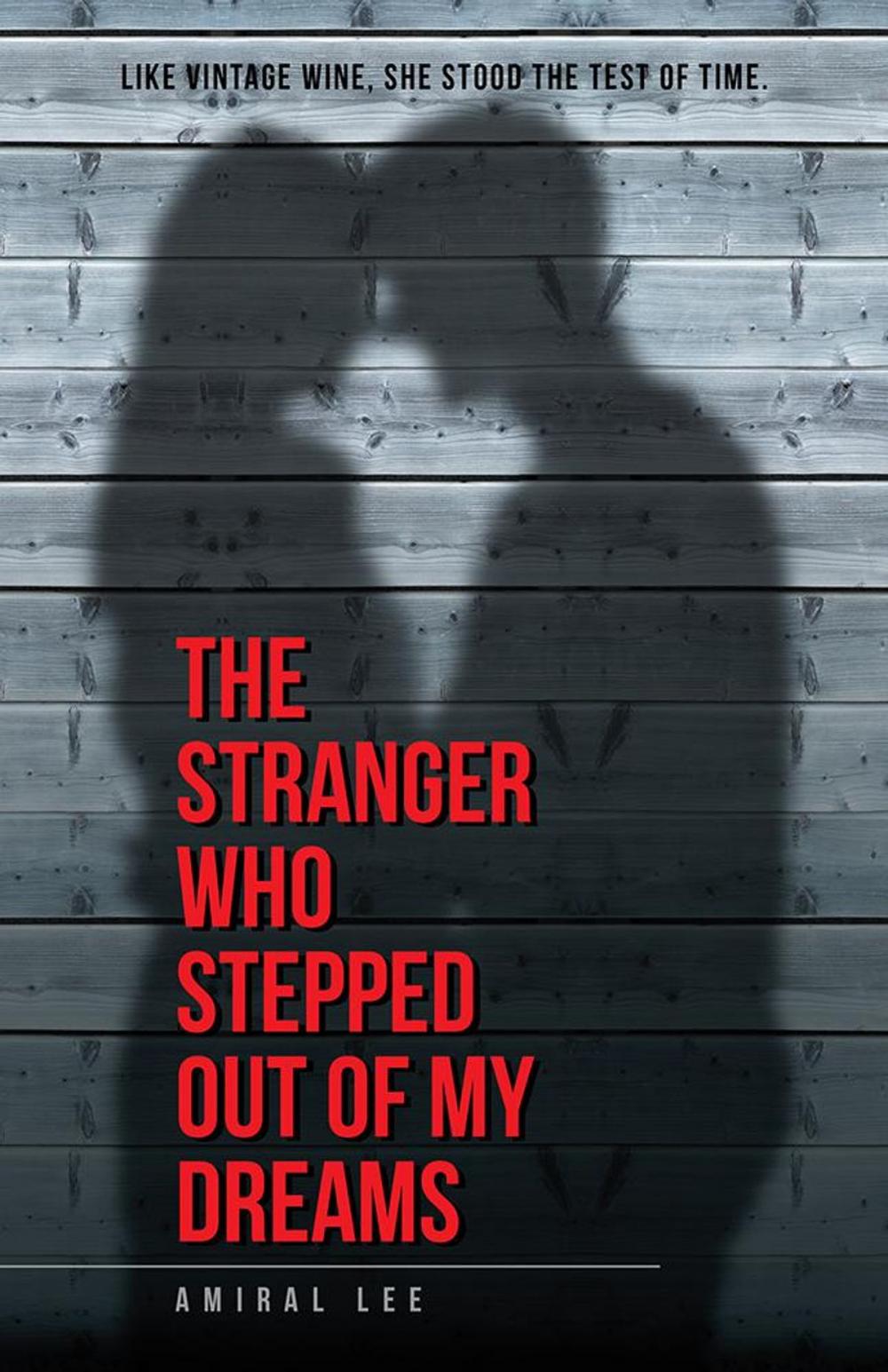 Big bigCover of The Stranger Who Stepped out of My Dreams