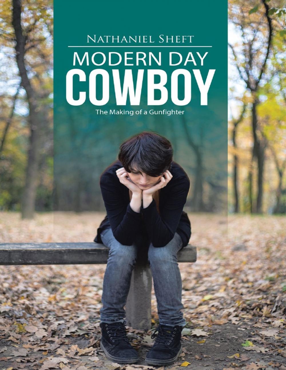 Big bigCover of Modern Day Cowboy: The Making of a Gunfighter