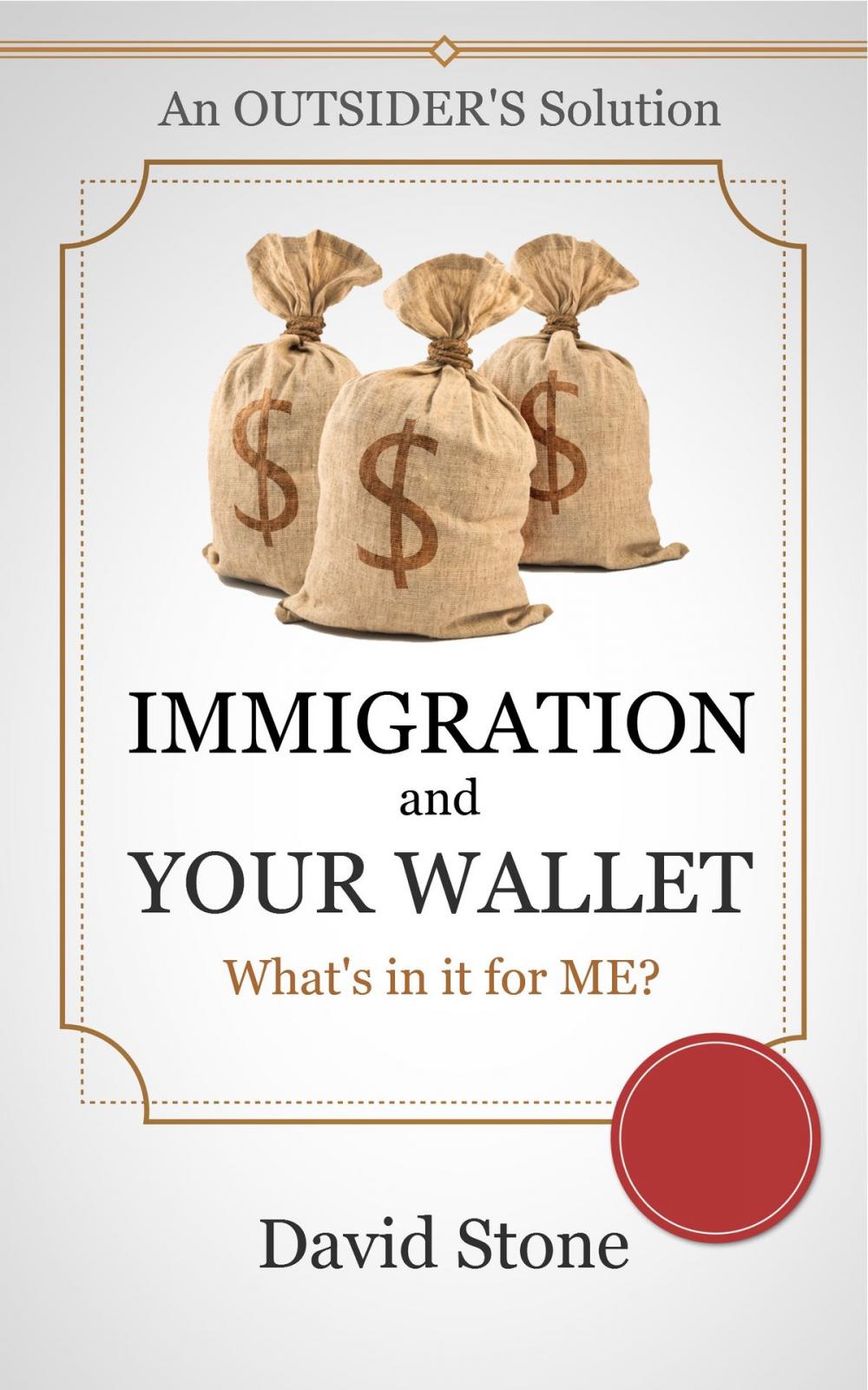 Big bigCover of Immigration and Your Wallet