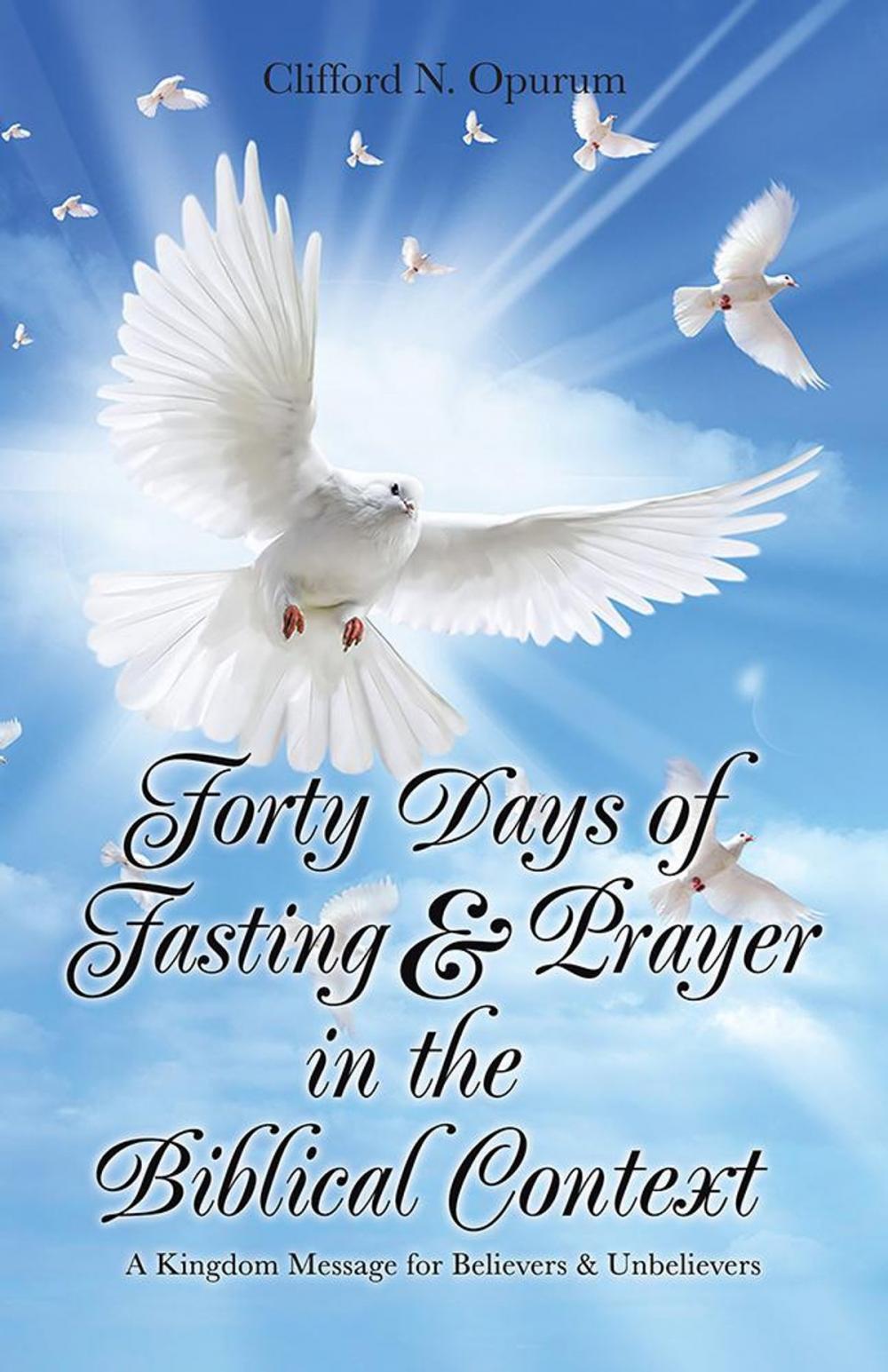 Big bigCover of Forty Days of Fasting & Prayer in the Biblical Context