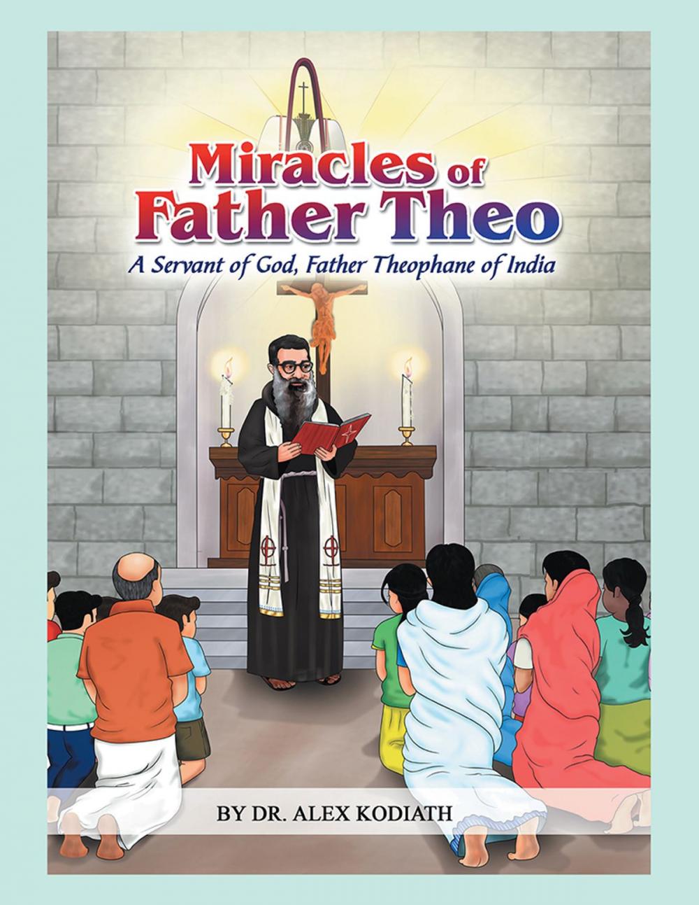 Big bigCover of Miracles of Father Theo