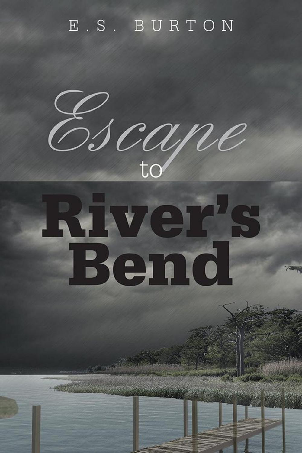 Big bigCover of Escape to River's Bend