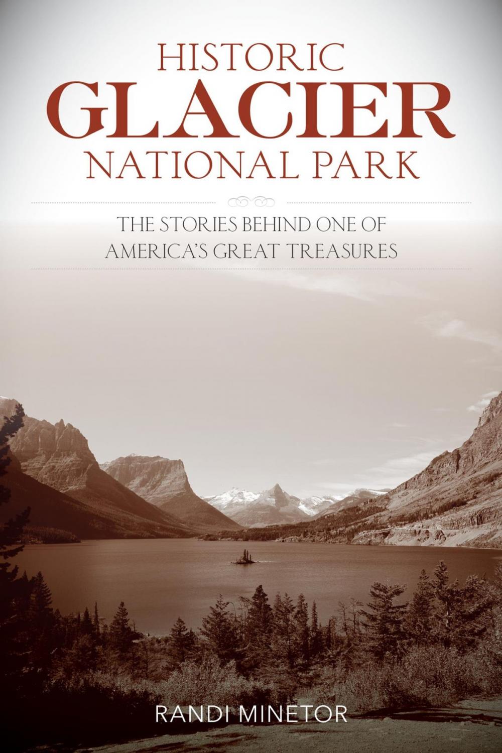 Big bigCover of Historic Glacier National Park