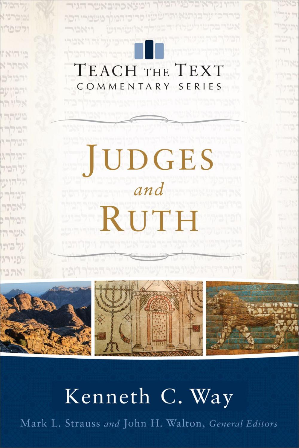 Big bigCover of Judges and Ruth (Teach the Text Commentary Series)