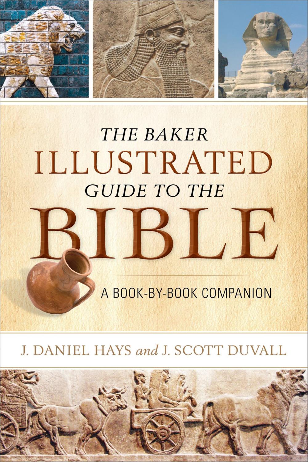 Big bigCover of The Baker Illustrated Guide to the Bible