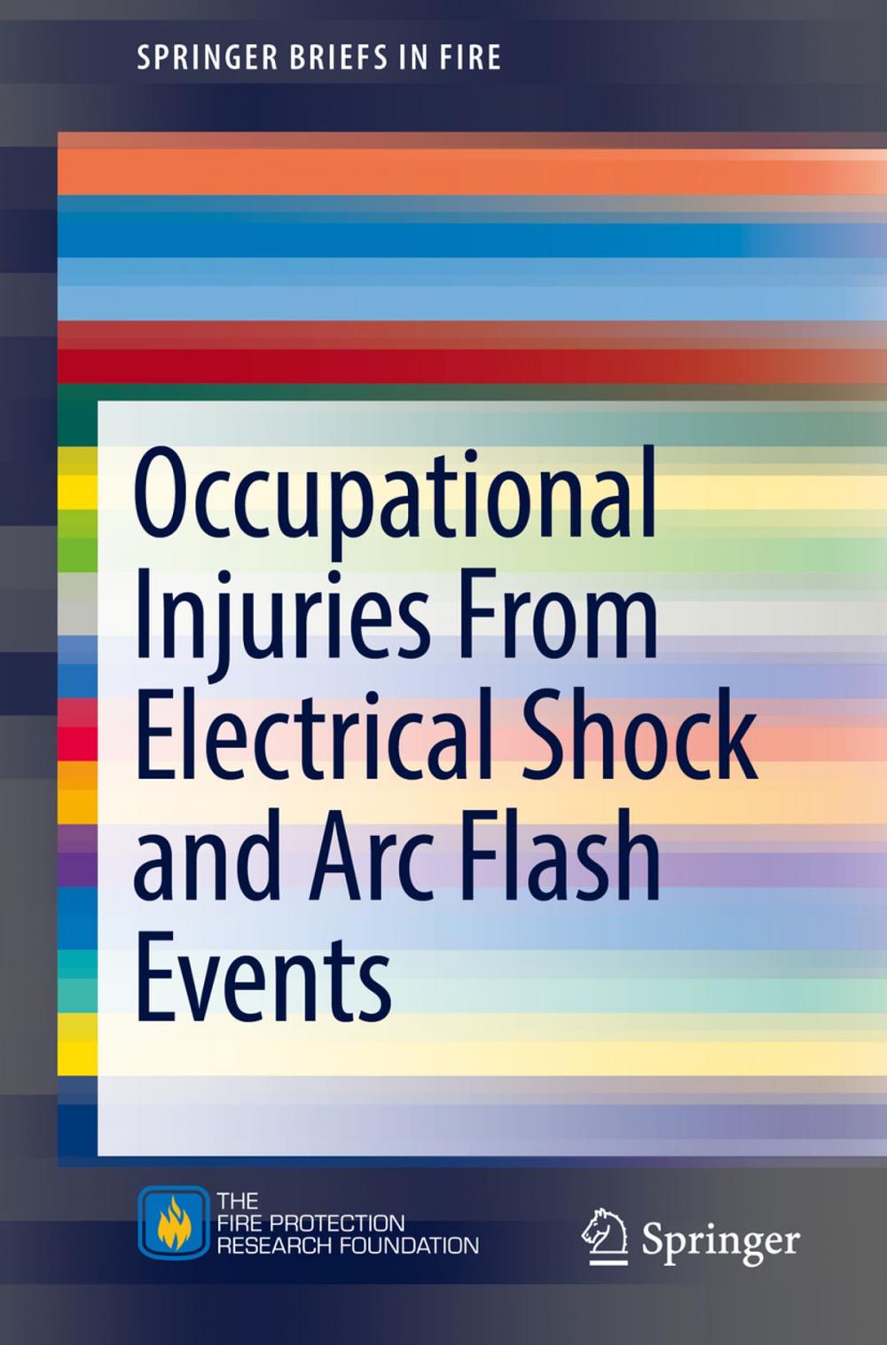 Big bigCover of Occupational Injuries From Electrical Shock and Arc Flash Events