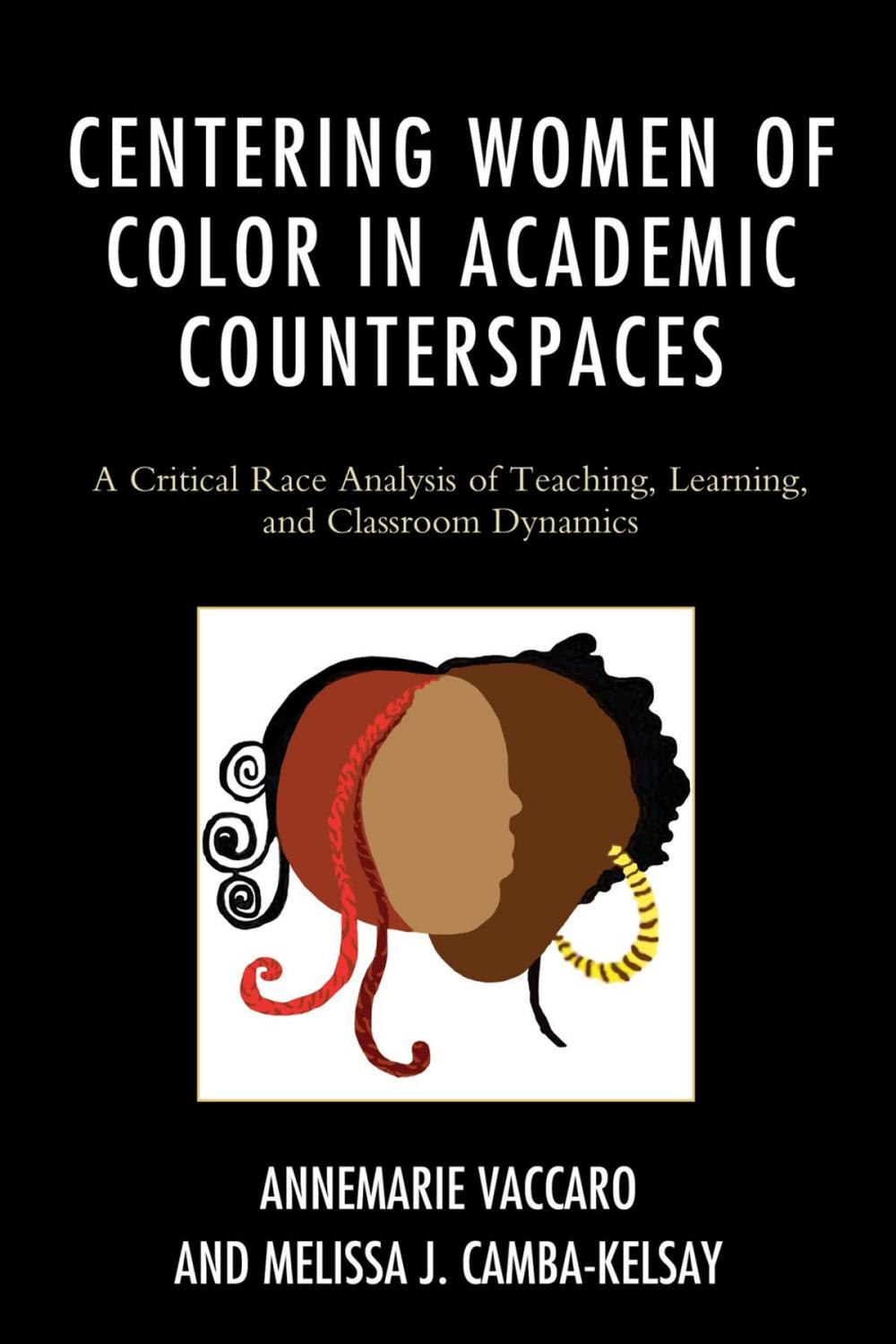 Big bigCover of Centering Women of Color in Academic Counterspaces