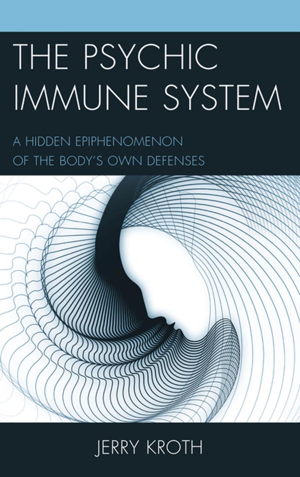 Big bigCover of The Psychic Immune System