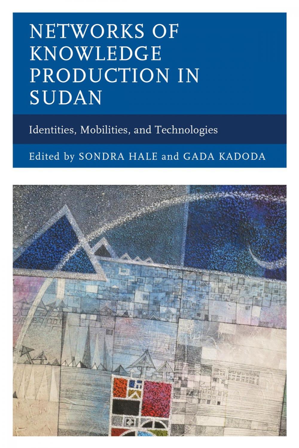 Big bigCover of Networks of Knowledge Production in Sudan