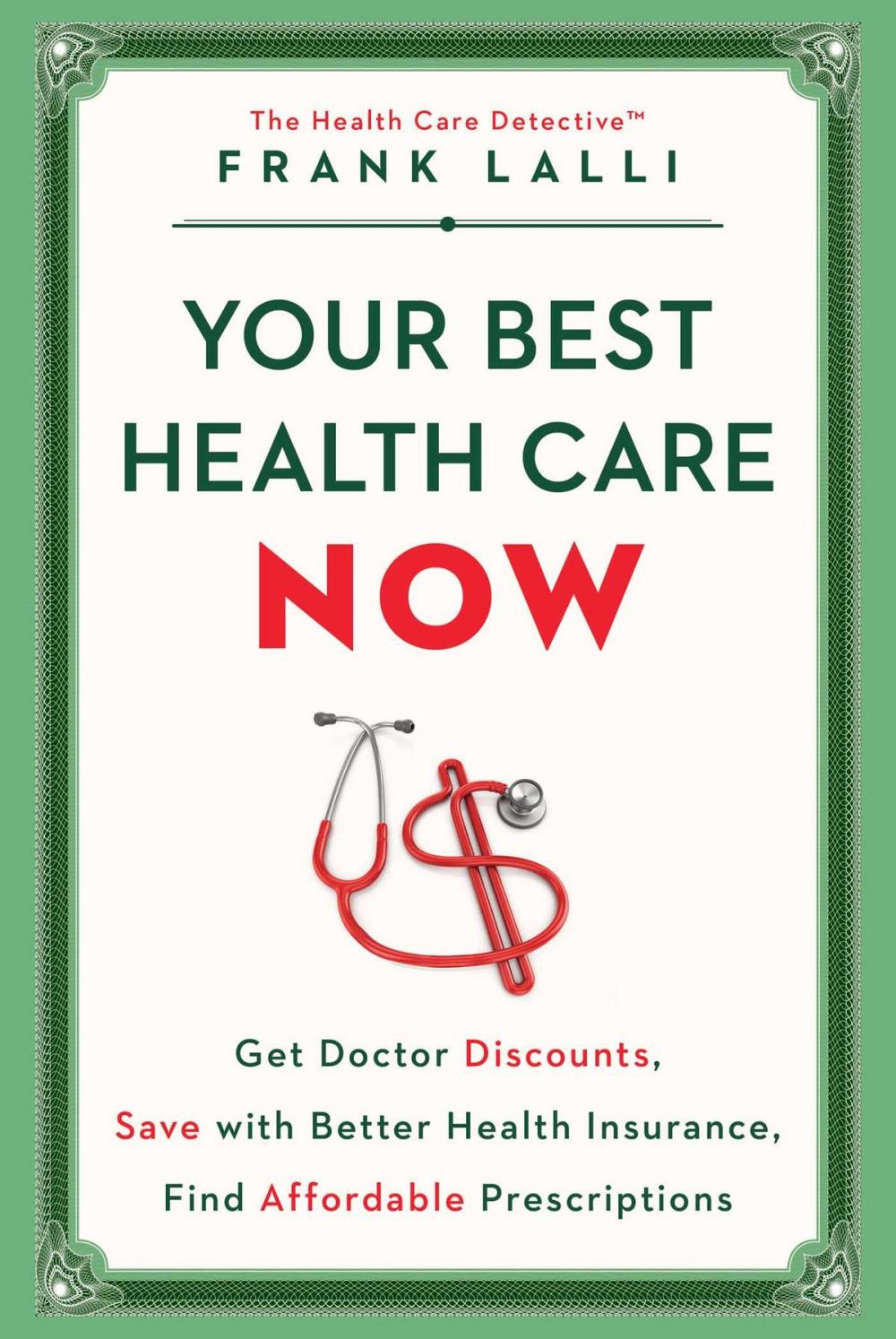 Big bigCover of Your Best Health Care Now