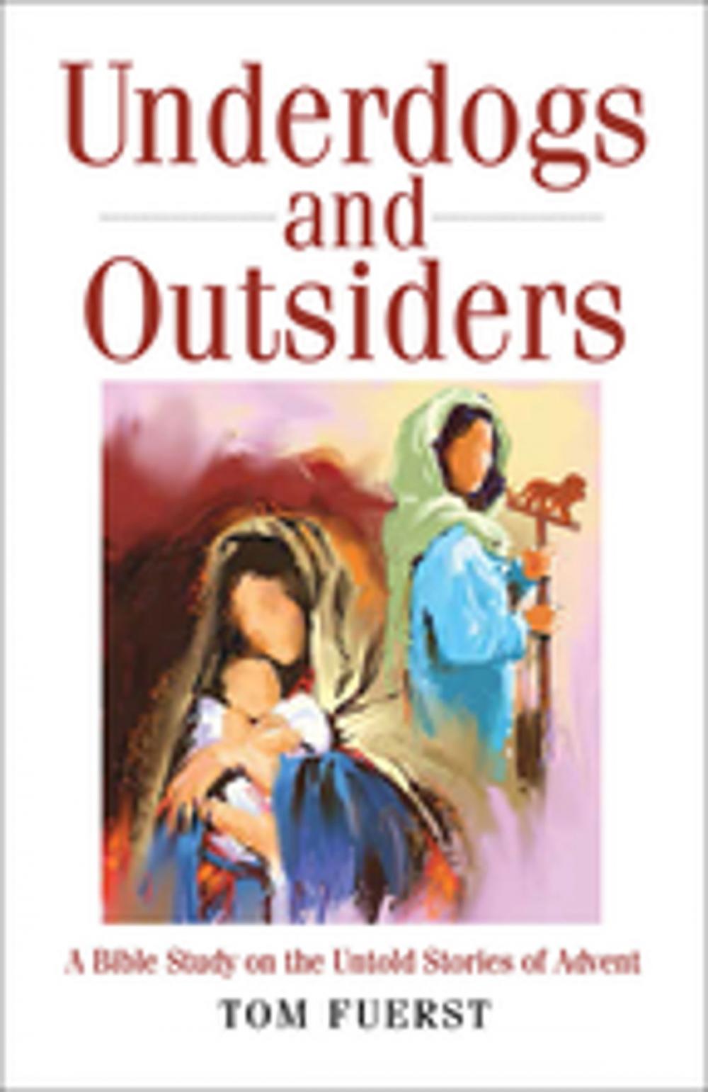 Big bigCover of Underdogs and Outsiders [Large Print]