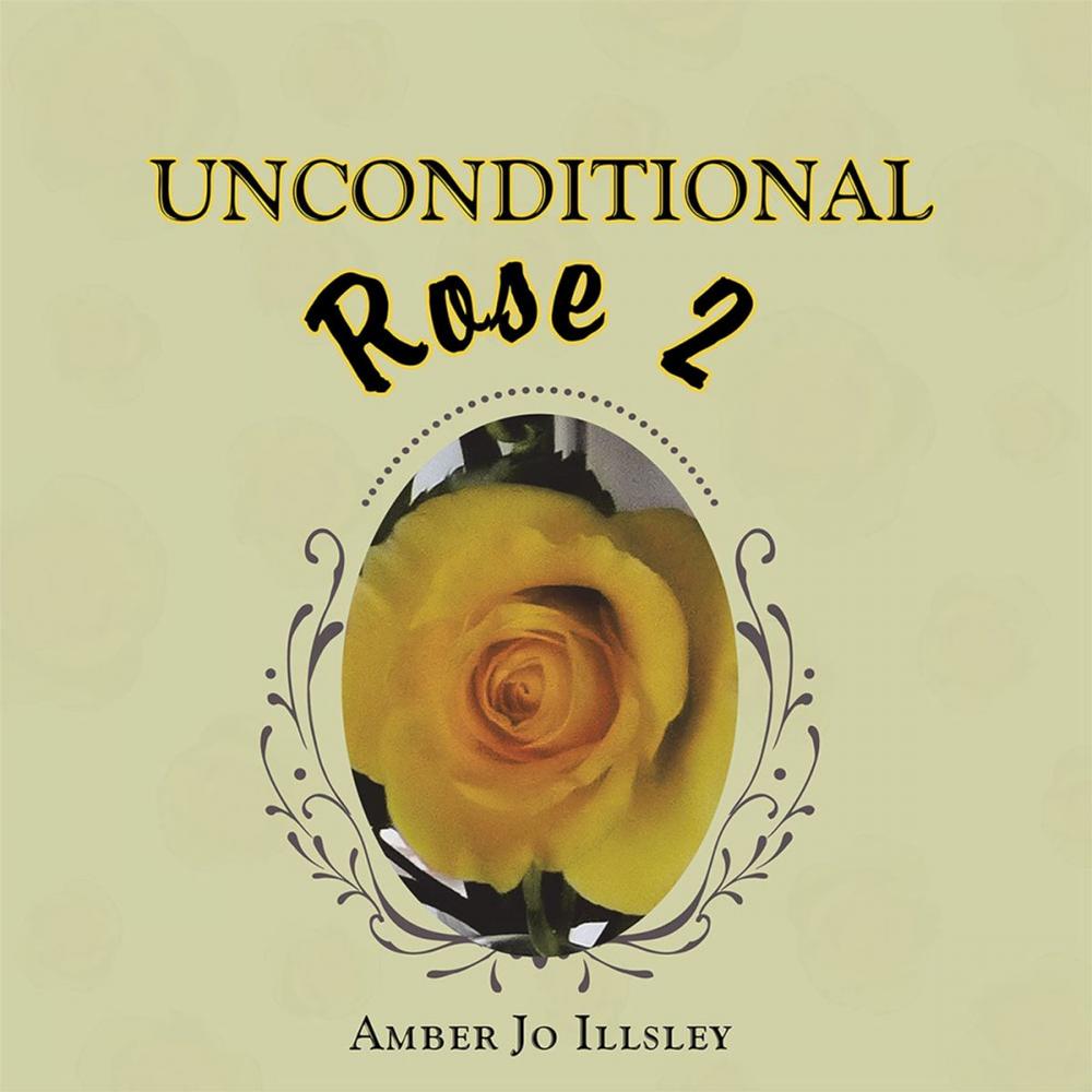 Big bigCover of Unconditional Rose 2