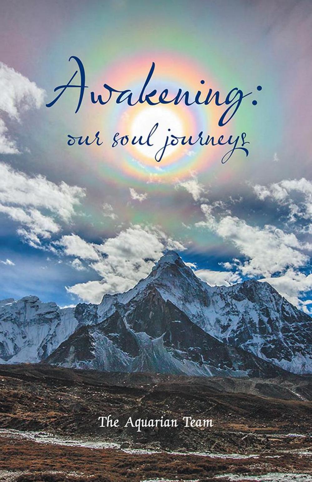 Big bigCover of Awakening: Our Soul Journeys