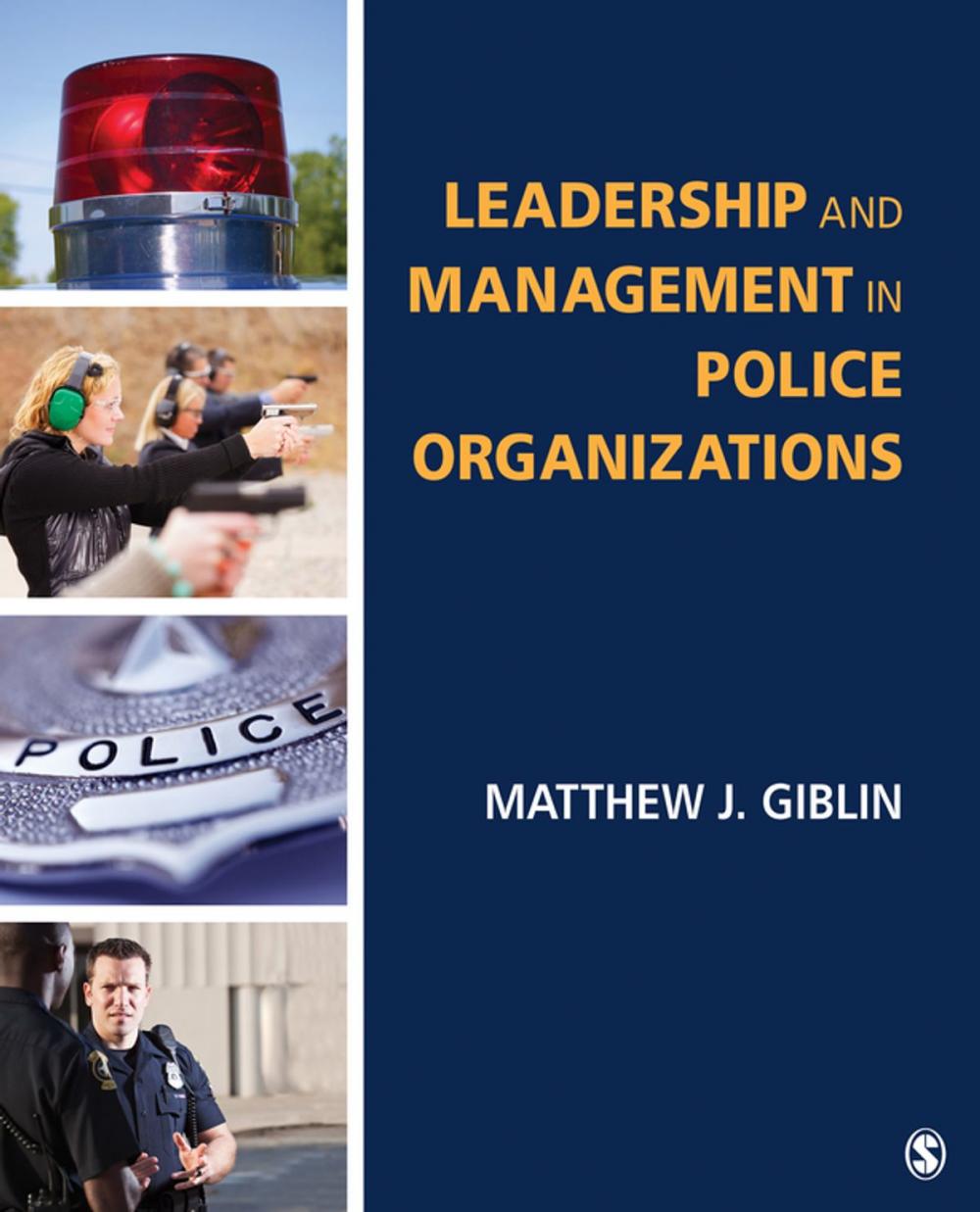 Big bigCover of Leadership and Management in Police Organizations