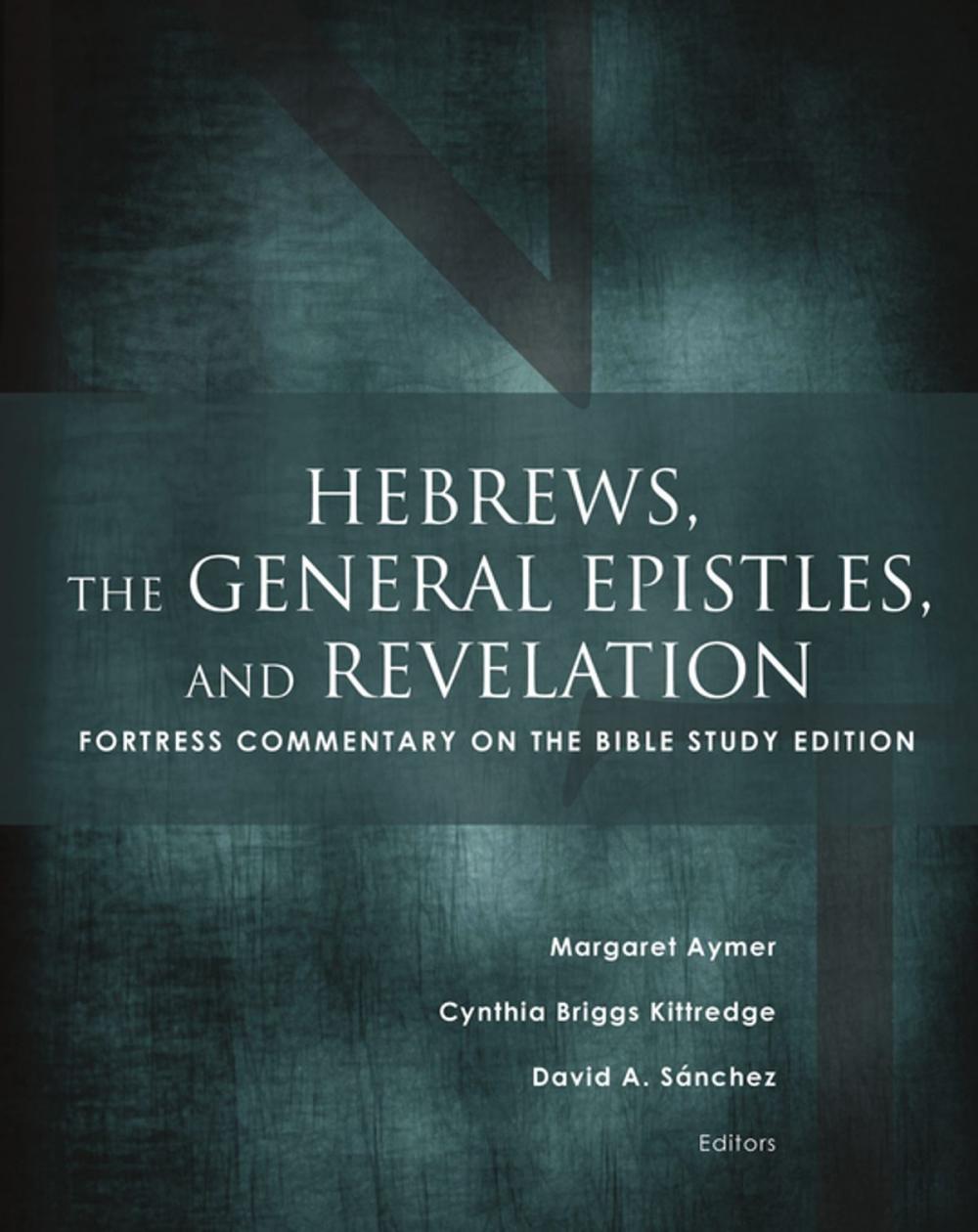 Big bigCover of Hebrews, the General Epistles, and Revelation