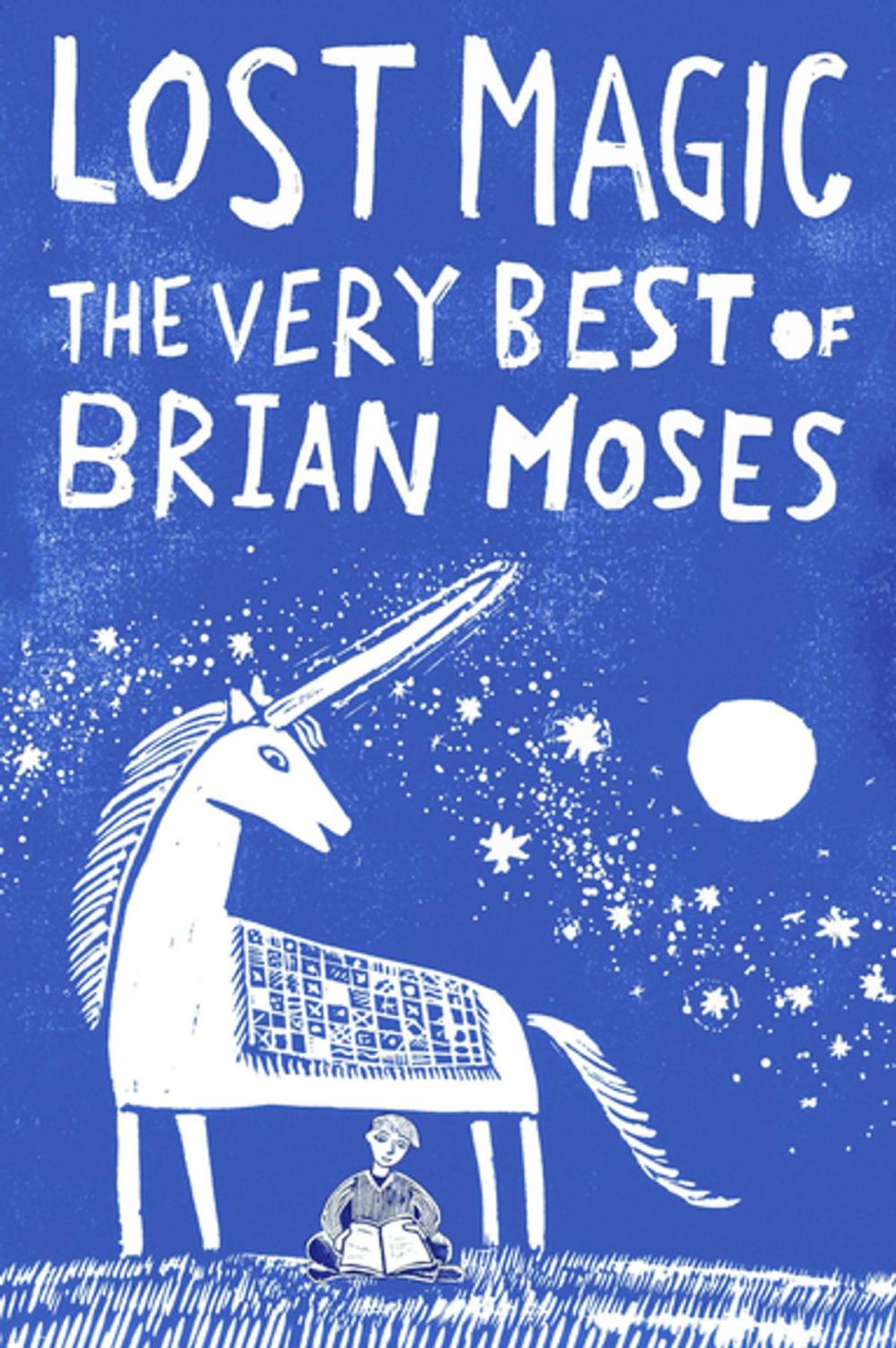 Big bigCover of Lost Magic: The Very Best of Brian Moses