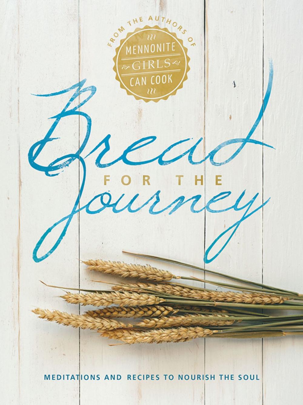 Big bigCover of Bread for the Journey