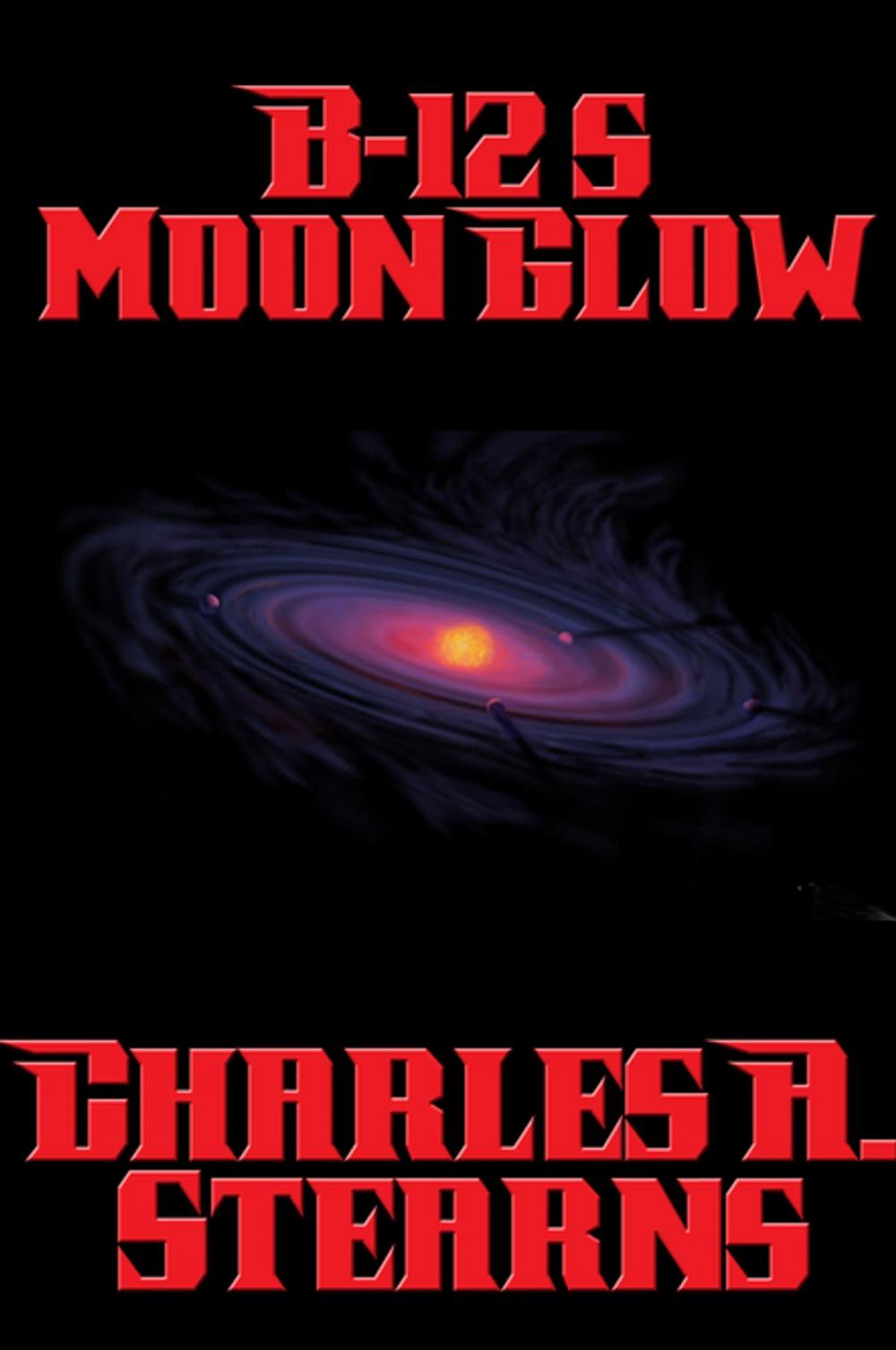 Big bigCover of B-12's Moon Glow