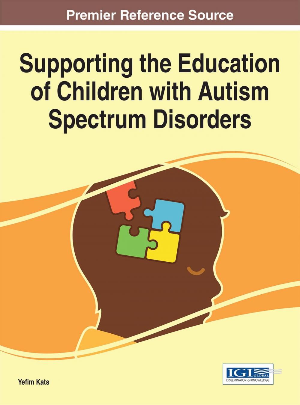 Big bigCover of Supporting the Education of Children with Autism Spectrum Disorders