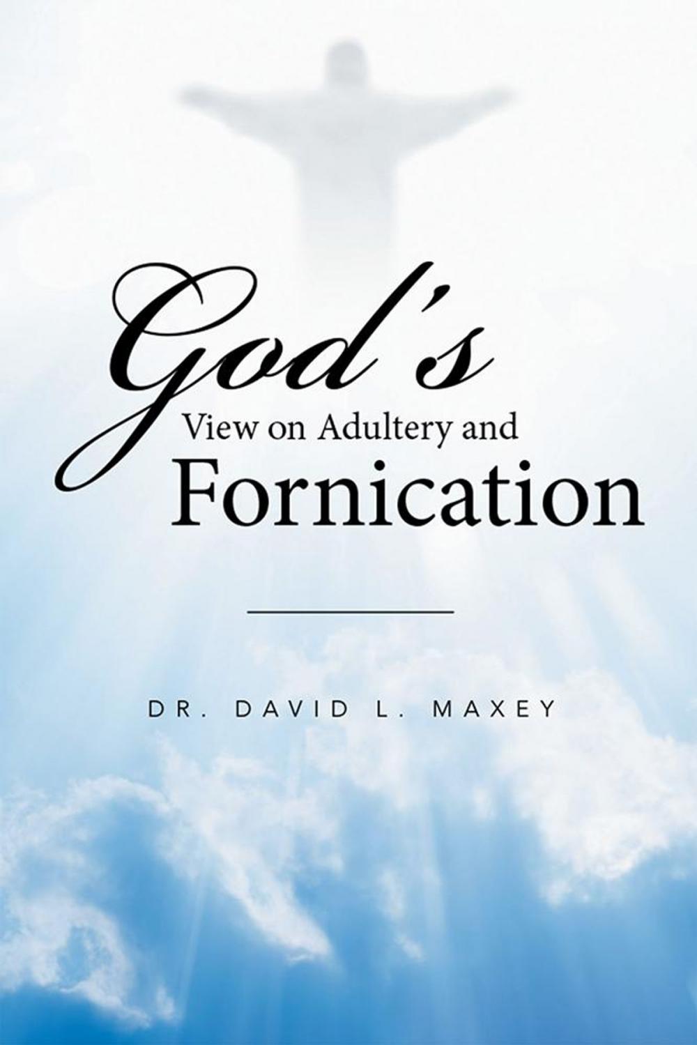 Big bigCover of God’S View on Adultery and Fornication