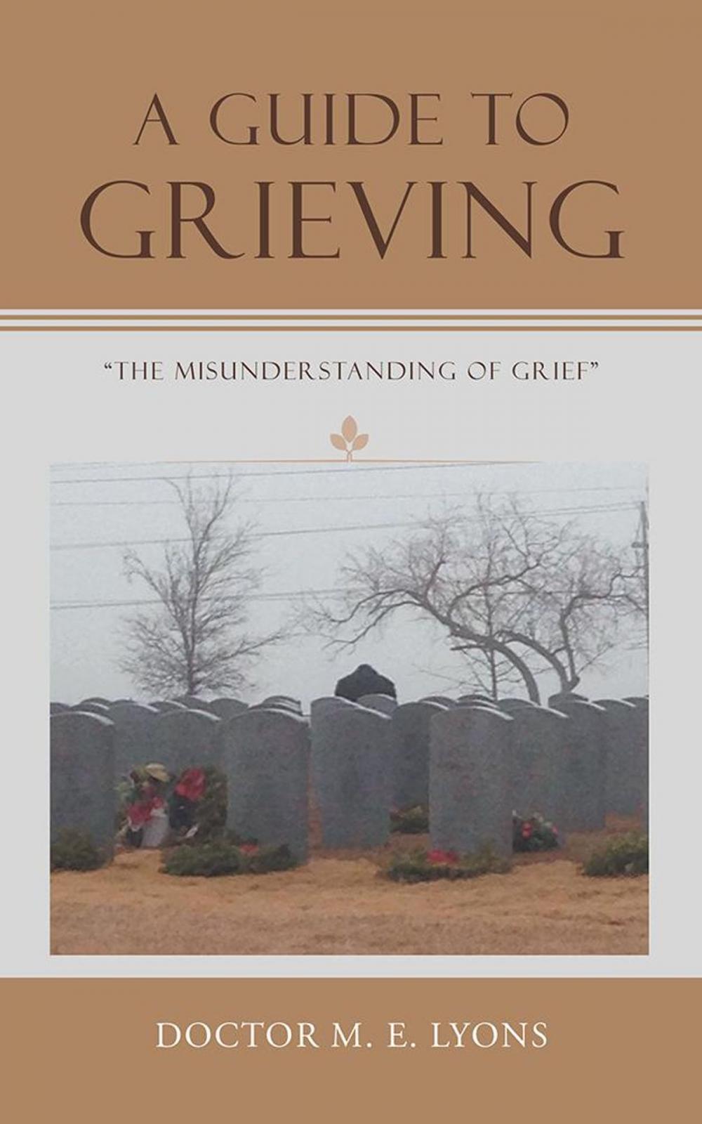 Big bigCover of A Guide to Grieving