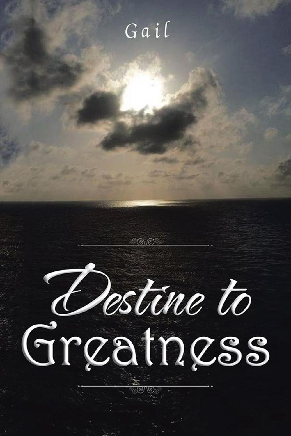 Big bigCover of Destine to Greatness