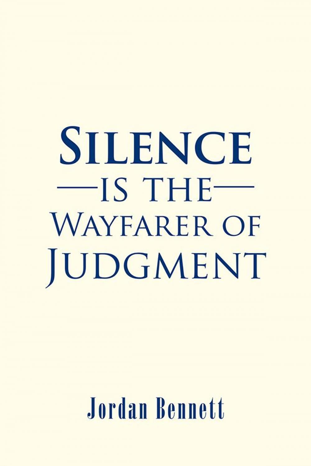 Big bigCover of Silence Is the Wayfarer of Judgment