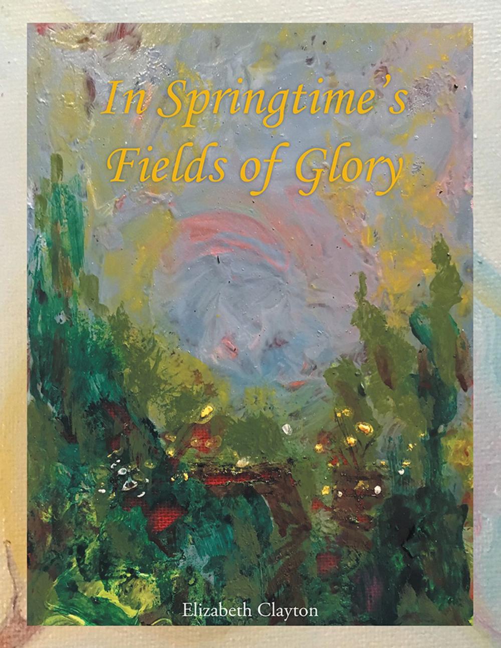 Big bigCover of In Springtime’S Fields of Glory