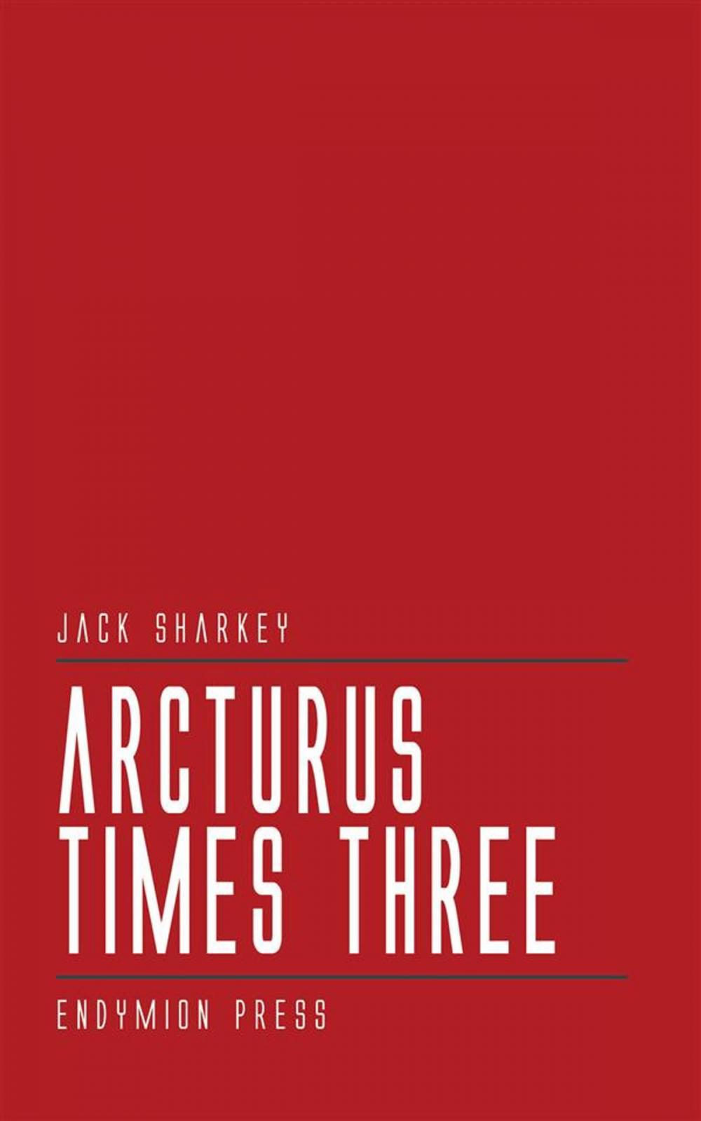 Big bigCover of Arcturus Times Three