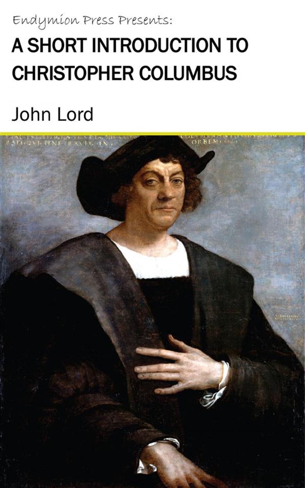 Big bigCover of A Short Introduction to Christopher Columbus