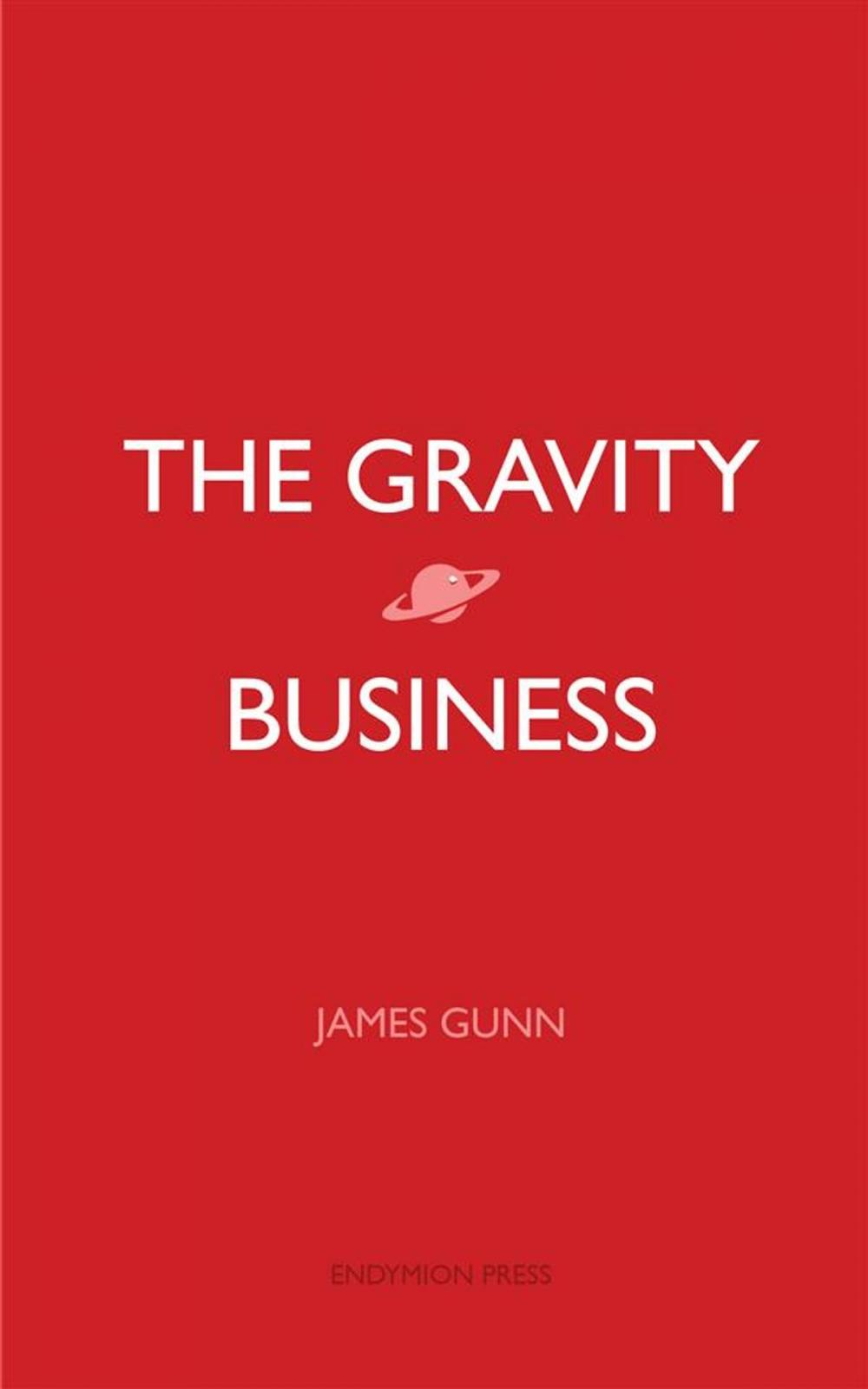 Big bigCover of The Gravity Business