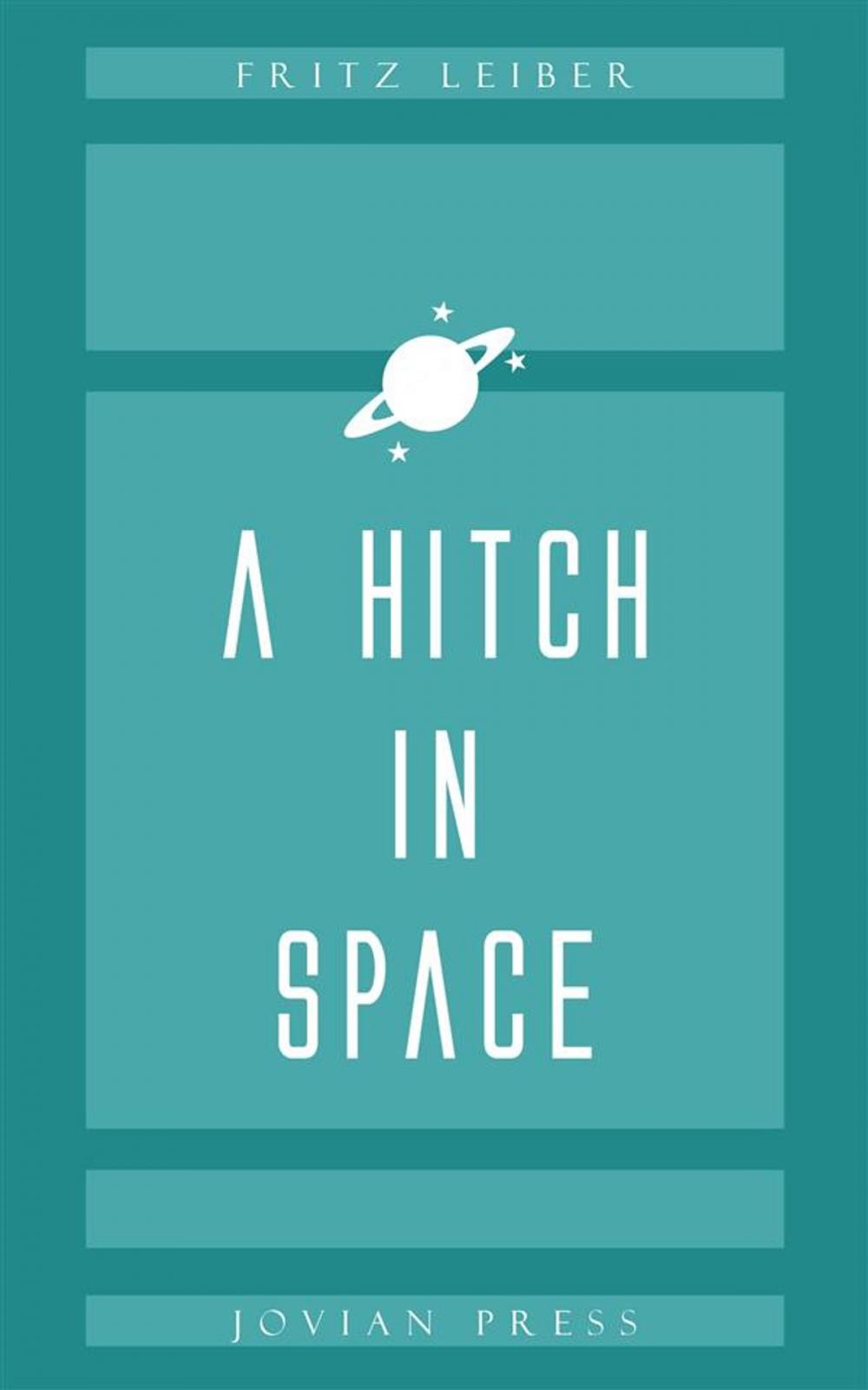 Big bigCover of A Hitch in Space