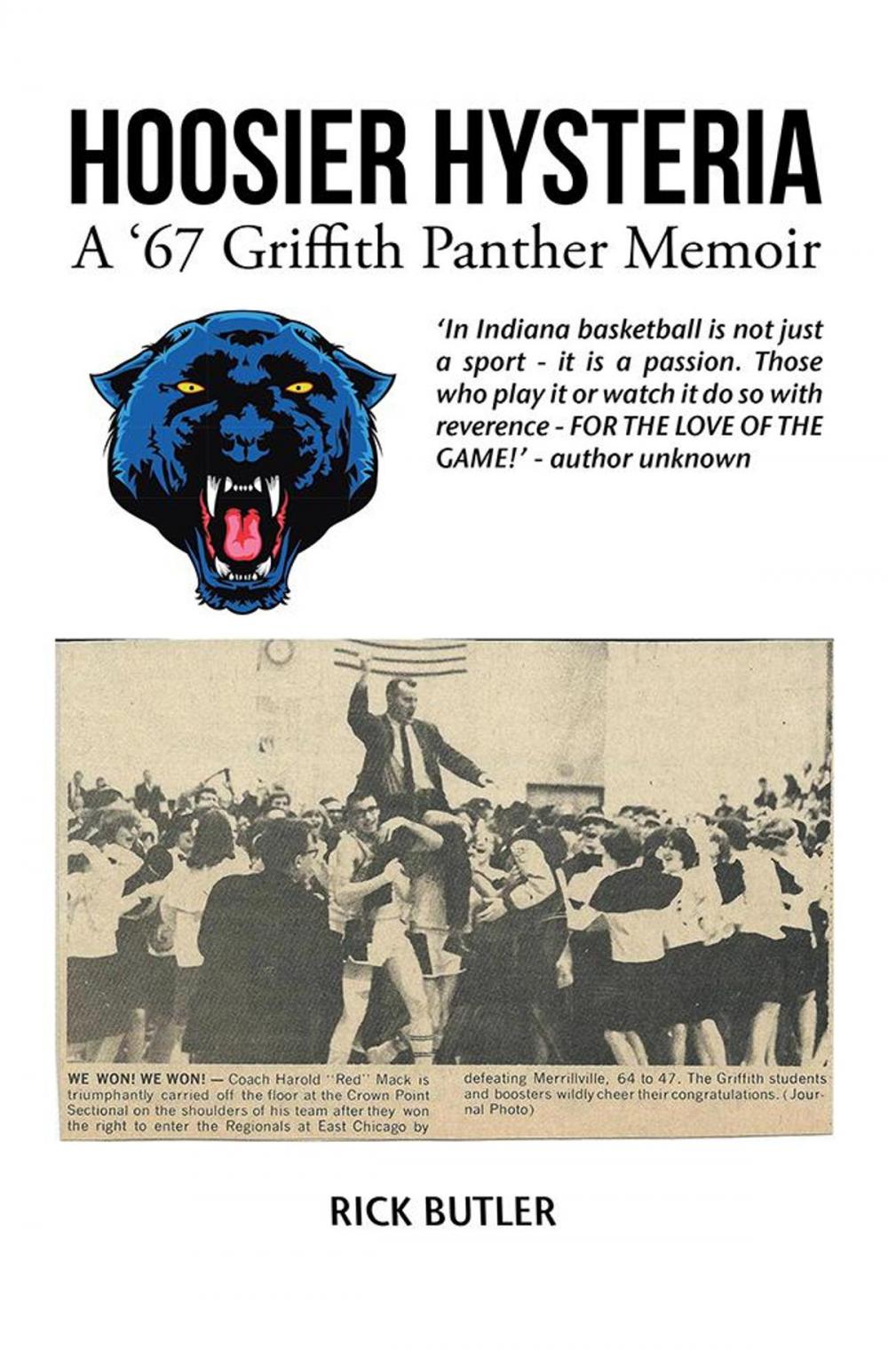 Big bigCover of Hoosier Hysteria - a ’67 Griffith Panther Memoir